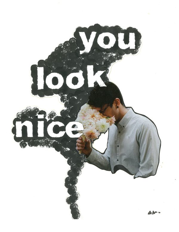 you look nice